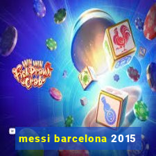 messi barcelona 2015